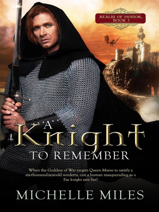 Title details for A Knight to Remember by Michelle Miles - Available
